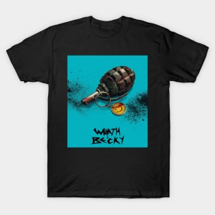 The Wrath of Becky T-Shirt